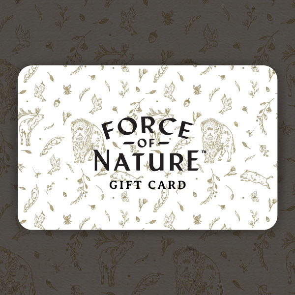 Force of Nature gift card.