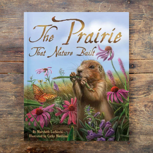 The Prairie That Nature Built